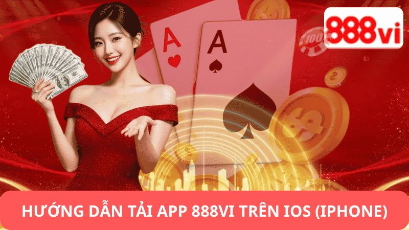 Hướng Dẫn Tải App 888vi Cho iOS (iPhone)